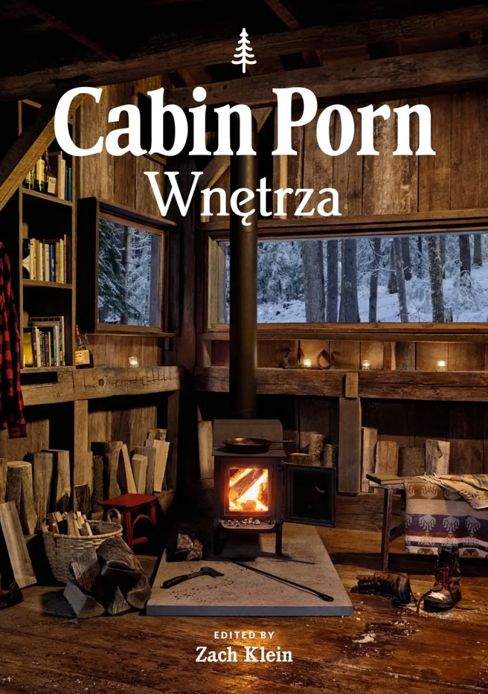Cabin Porn. Wnętrza
