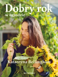 Dobry rok w ogrodzie