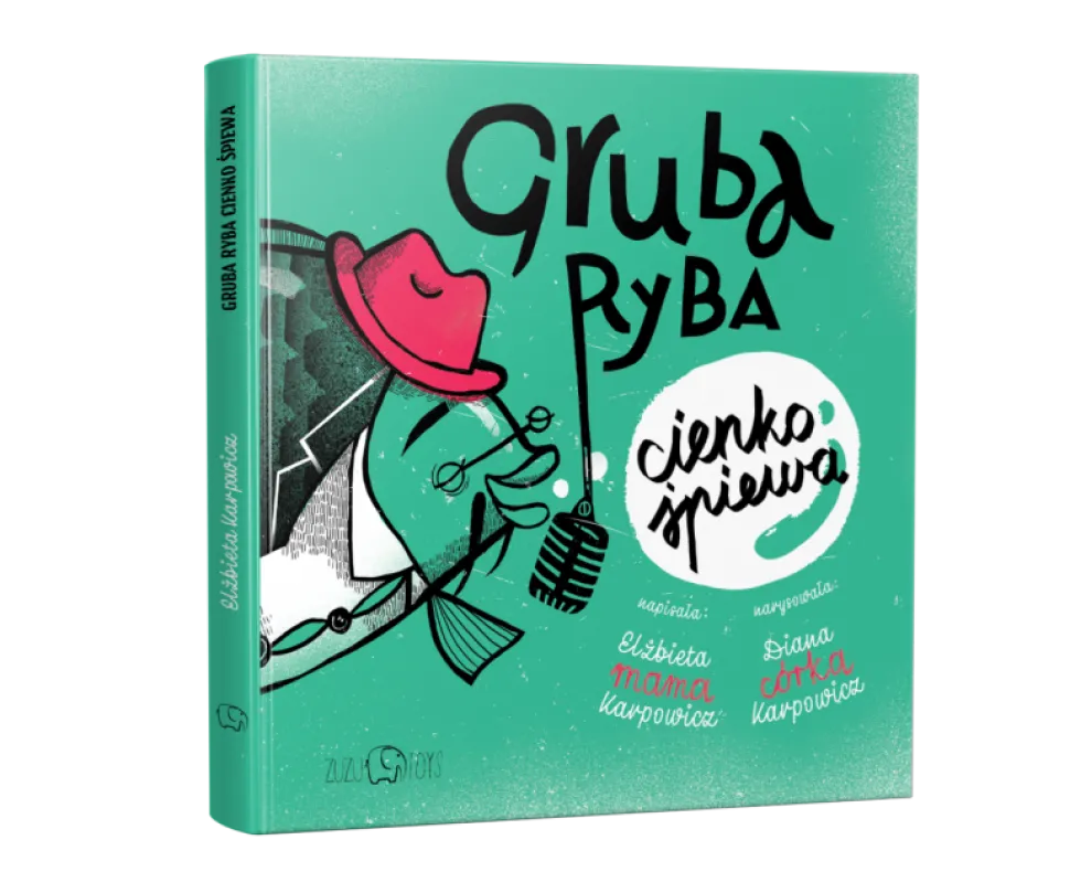 GRUBA RYBA CIENKO ŚPIEWA