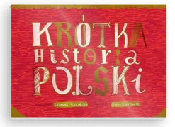 KRÓTKA HISTORIA POLSKI