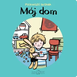 Mój dom. Pierwsze słowa