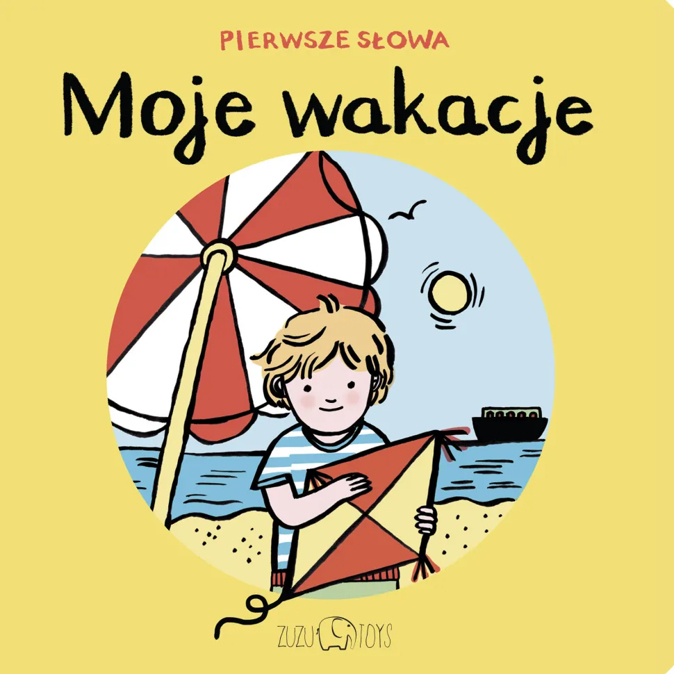 MOJE WAKACJE. PIERWSZE SŁOWA