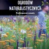 Projektowanie ogrodów naturalistycznych